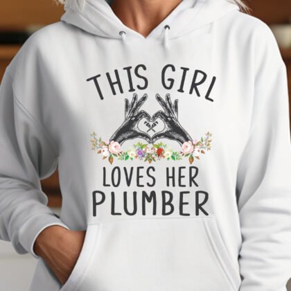 This Girl Loves her Plumber