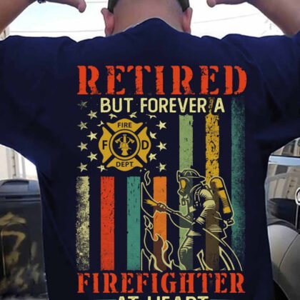 Retired but Forever a Firefighter at Heart