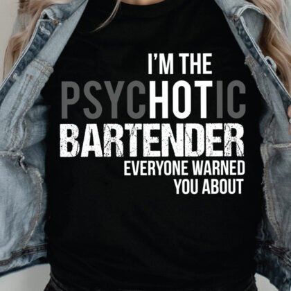I'm the Psychotic Bartender